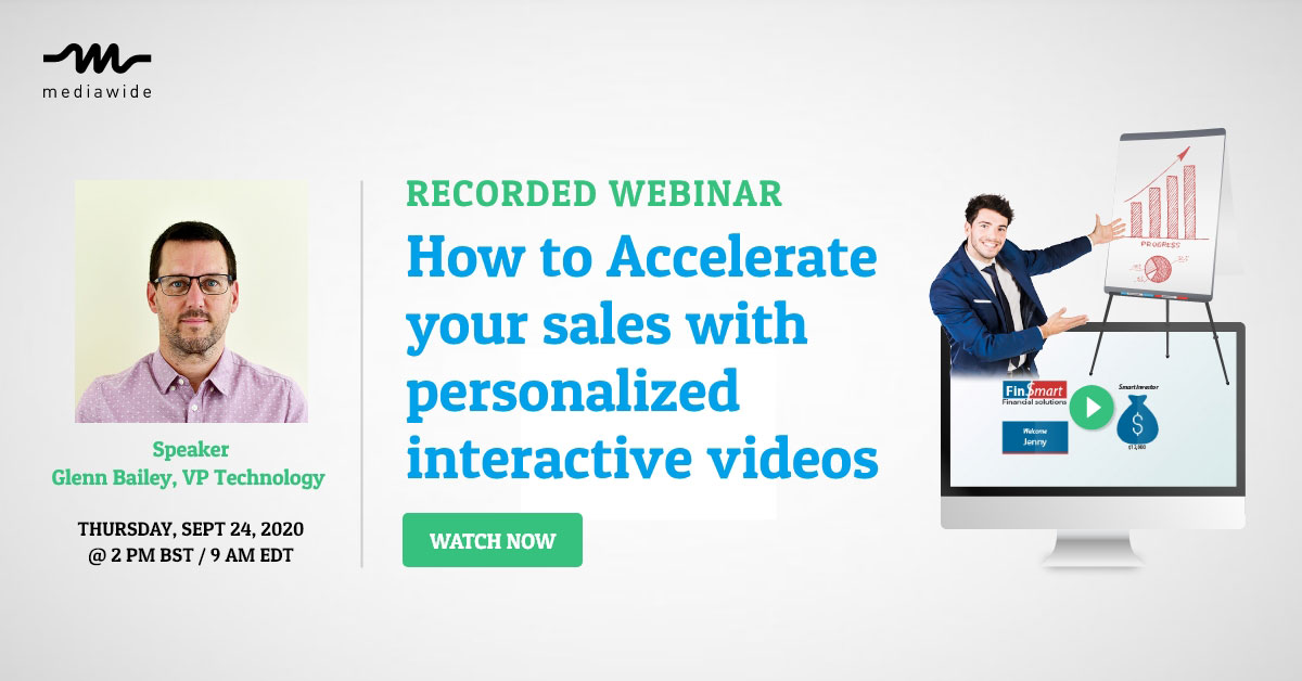 Recorded Webinar: How to accelerate your sales with personalized interactive videos